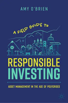 O'Brien |  A Field Guide to Responsible Investing | eBook | Sack Fachmedien