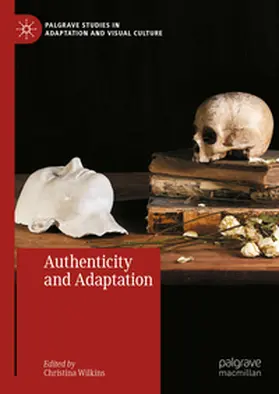 Wilkins |  Authenticity and Adaptation | eBook | Sack Fachmedien