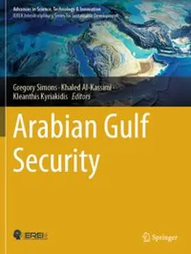 Simons / Al-Kassimi / Kyriakidis | Arabian Gulf Security | Buch | 978-3-031-78906-9 | www.sack.de