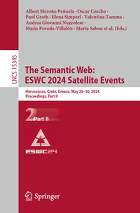 Meroño Peñuela / Corcho / Celino | The Semantic Web: ESWC 2024 Satellite Events | E-Book | sack.de