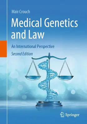 Crouch |  Medical Genetics and Law | Buch |  Sack Fachmedien