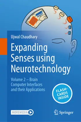 Chaudhary |  Expanding Senses using Neurotechnology | Buch |  Sack Fachmedien