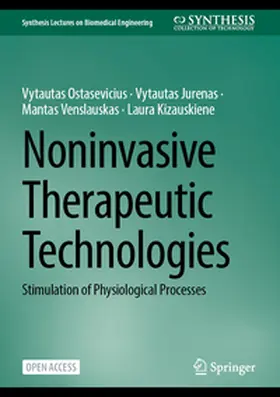 Ostasevicius / Kizauskiene / Jurenas |  Noninvasive Therapeutic Technologies | Buch |  Sack Fachmedien