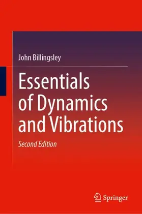 Billingsley | Essentials of Dynamics and Vibrations | Buch | 978-3-031-79046-1 | www.sack.de