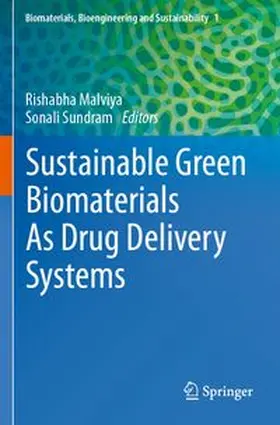 Malviya / Sundram |  Sustainable Green Biomaterials As Drug Delivery Systems | Buch |  Sack Fachmedien