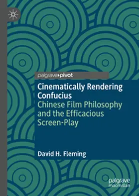 Fleming |  Cinematically Rendering Confucius | Buch |  Sack Fachmedien