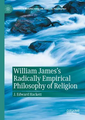 Hackett |  William James's Radically Empirical Philosophy of Religion | Buch |  Sack Fachmedien