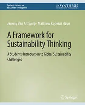 Van Antwerp / Heun |  A Framework for Sustainability Thinking | eBook | Sack Fachmedien