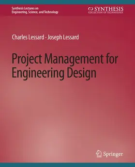 Lessard | Project Management for Engineering Design | Buch | 978-3-031-79302-8 | sack.de
