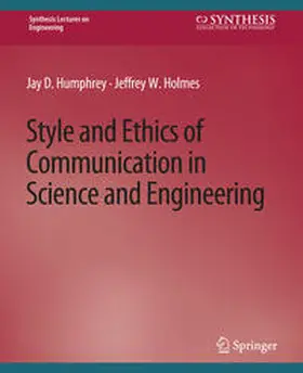 Humphrey / Holmes | Style and Ethics of Communication in Science and Engineering | E-Book | sack.de