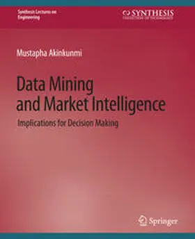 Akinkunmi | Data Mining and Market Intelligence | E-Book | www.sack.de
