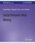 Omitola / Breslin / Ríos |  Social Semantic Web Mining | Buch |  Sack Fachmedien