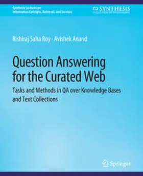 Saha Roy / Anand |  Question Answering for the Curated Web | eBook | Sack Fachmedien