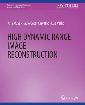 Sa / Carvalho / Velho | High Dynamic Range Image Reconstruction | Buch | 978-3-031-79521-3 | www.sack.de
