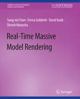 Yoon / Gobbetti / Kasik |  Real-Time Massive Model Rendering | eBook | Sack Fachmedien