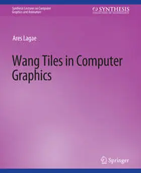 Lagae |  Wang Tiles in Computer Graphics | eBook | Sack Fachmedien