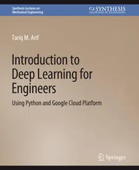 Arif | Introduction to Deep Learning for Engineers | E-Book | sack.de