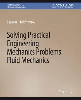 Bakhtiyarov |  Solving Practical Engineering Mechanics Problems | Buch |  Sack Fachmedien