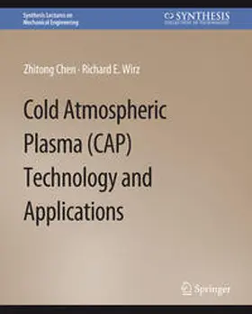 Chen / Wirz | Cold Atmospheric Plasma (CAP) Technology and Applications | E-Book | sack.de