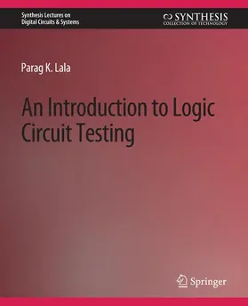 Lala | An Introduction to Logic Circuit Testing | Buch | 978-3-031-79784-2 | sack.de