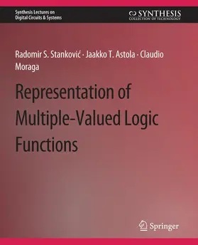 Stankovic / Moraga / Astola |  Representations of Multiple-Valued Logic Functions | Buch |  Sack Fachmedien