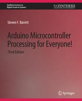 Barrett |  Arduino Microcontroller Processing for Everyone! Third Edition | eBook | Sack Fachmedien