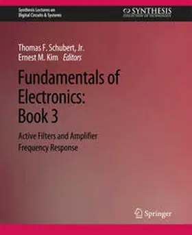 Schubert Jr. / Kim |  Fundamentals of Electronics | eBook | Sack Fachmedien