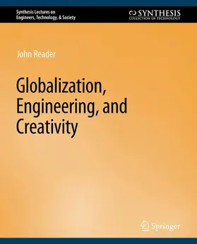 Reader |  Globalization, Engineering, and Creativity | Buch |  Sack Fachmedien