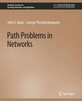 Theodorakopoulos / Baras |  Path Problems in Networks | Buch |  Sack Fachmedien