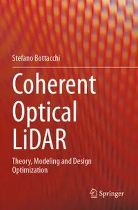 Bottacchi |  Coherent Optical LiDAR | Buch |  Sack Fachmedien