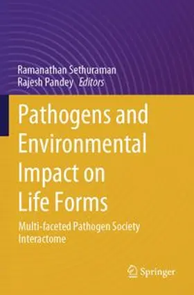 Sethuraman / Pandey | Pathogens and Environmental Impact on Life Forms | Buch | 978-3-031-80031-3 | www.sack.de