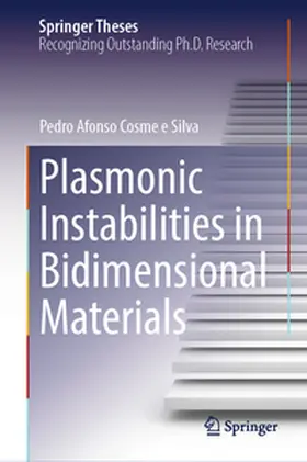 Cosme e Silva |  Plasmonic Instabilities in Bidimensional Materials | Buch |  Sack Fachmedien