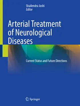 Joshi |  Arterial Treatment of Neurological Diseases | Buch |  Sack Fachmedien