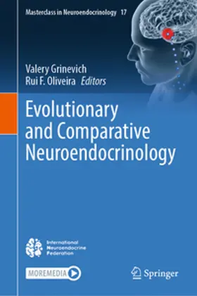 Grinevich / Oliveira | Evolutionary and Comparative Neuroendocrinology | E-Book | www.sack.de