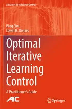 Chu / Owens |  Optimal Iterative Learning Control | Buch |  Sack Fachmedien