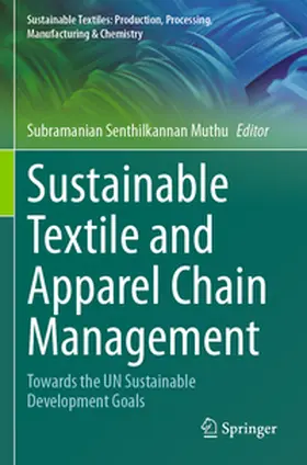 Muthu |  Sustainable Textile and Apparel Chain Management | Buch |  Sack Fachmedien