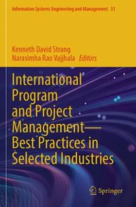Strang / Vajjhala | International Program and Project Management - Best Practices in Selected Industries | Buch | 978-3-031-80277-5 | www.sack.de