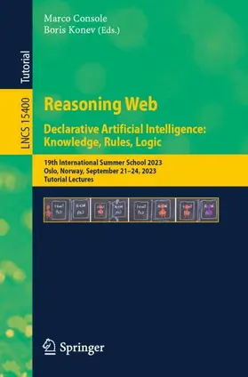 Konev / Console |  Reasoning Web. Declarative Artificial Intelligence: Knowledge, Rules, Logic | Buch |  Sack Fachmedien
