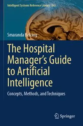 Belciug |  The Hospital Manager's Guide to Artificial Intelligence | Buch |  Sack Fachmedien