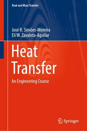 Simões-Moreira / Zavaleta-Aguilar |  Heat Transfer | Buch |  Sack Fachmedien