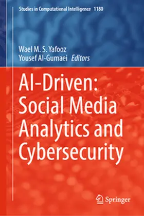 Yafooz / Al-Gumaei |  AI-Driven: Social Media Analytics and Cybersecurity | Buch |  Sack Fachmedien