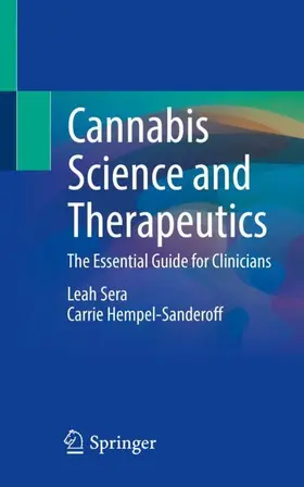 Hempel-Sanderoff / Sera |  Cannabis Science and Therapeutics | Buch |  Sack Fachmedien