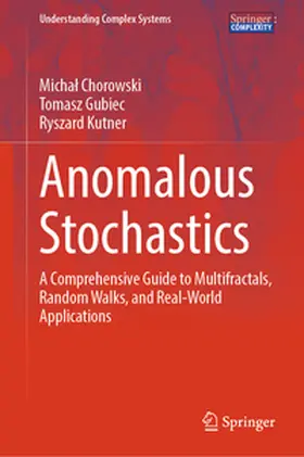 Chorowski / Gubiec / Kutner | Anomalous Stochastics | E-Book | sack.de