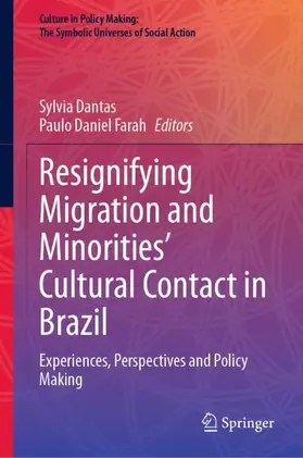 Farah / Dantas |  Resignifying Migration and Minorities' Cultural Contact in Brazil | Buch |  Sack Fachmedien