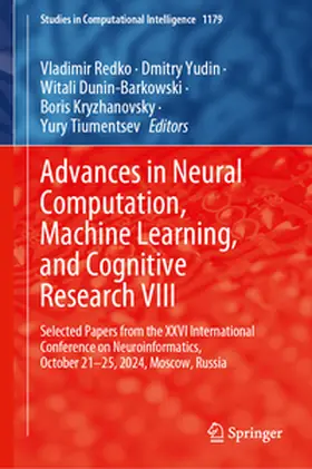 Redko / Yudin / Dunin-Barkowski |  Advances in Neural Computation, Machine Learning, and Cognitive Research VIII | eBook | Sack Fachmedien