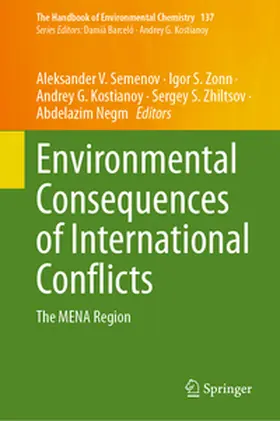 Semenov / Zonn / Kostianoy |  Environmental Consequences of International Conflicts | eBook | Sack Fachmedien