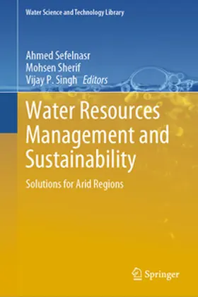 Sefelnasr / Singh / Sherif |  Water Resources Management and Sustainability | Buch |  Sack Fachmedien