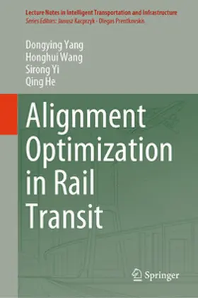 Yang / Wang / Yi | Alignment Optimization in Rail Transit | E-Book | sack.de