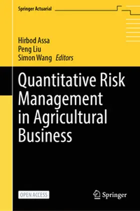Assa / Wang / Liu |  Quantitative Risk Management in Agricultural Business | Buch |  Sack Fachmedien