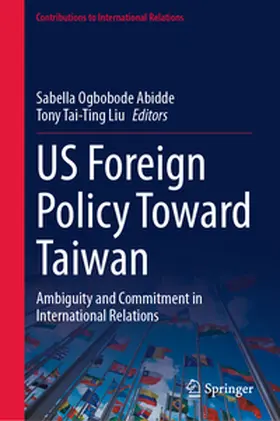 Abidde / Liu |  US Foreign Policy Toward Taiwan | eBook | Sack Fachmedien